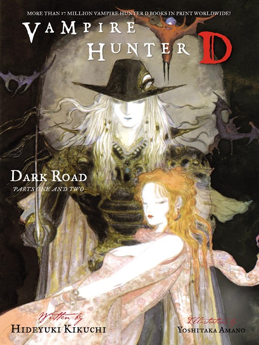 Title details for Dark Road, Parts 1 & 2 by Hideyuki Kikuchi - Available